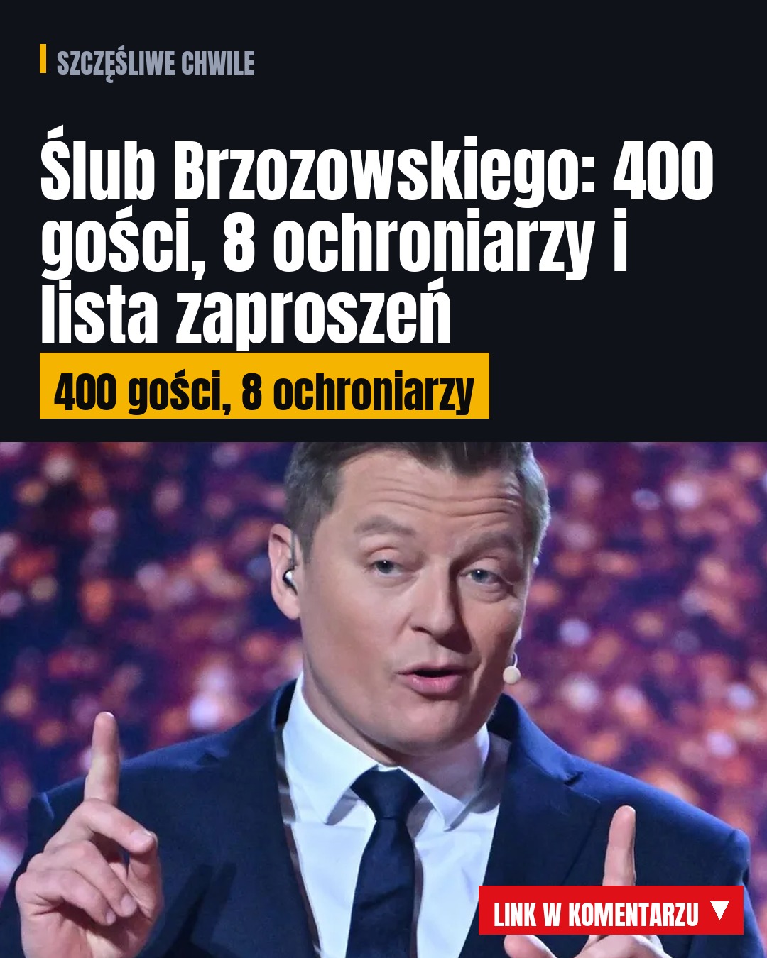 Ślub Brzozowskiego: 400 gości, 8 ochroniarzy i lista zaproszeń